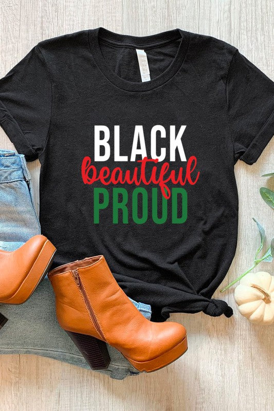 Black Beautiful Proud Graphic T-shirt - Black