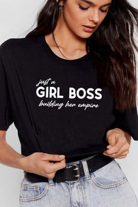 "Just A Girl Boss" Tee Black