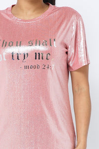 "Thou Shall Not Try Me” Shiny T-Shirt